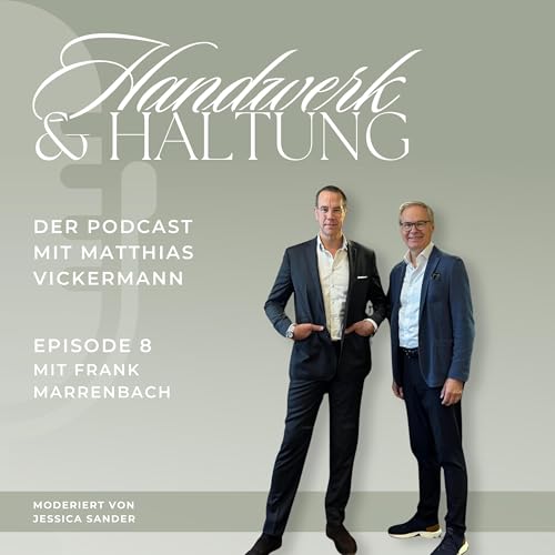 Page de couverture de #8 „Du kannst nicht nicht handeln. Auch Untätigkeit hat Konsequenzen.“ - Im Gespräch mit Hotelier Frank Marrenbach