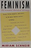 Feminism: The Essential Historical Writings
