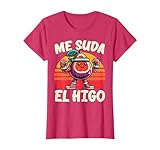 Me Suda El Higo Amante Del Gym Deporte Humor Mujer Feminista Camiseta