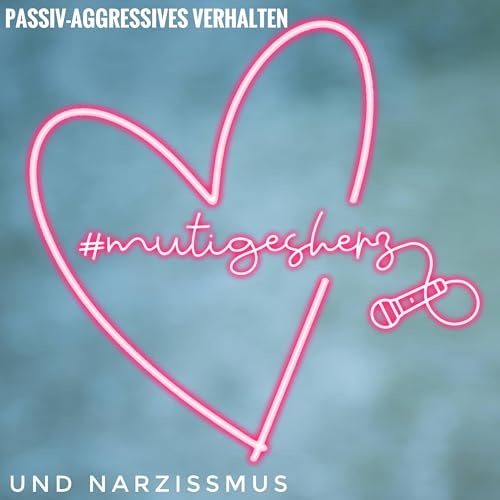 Passiv-aggressives Verhalten