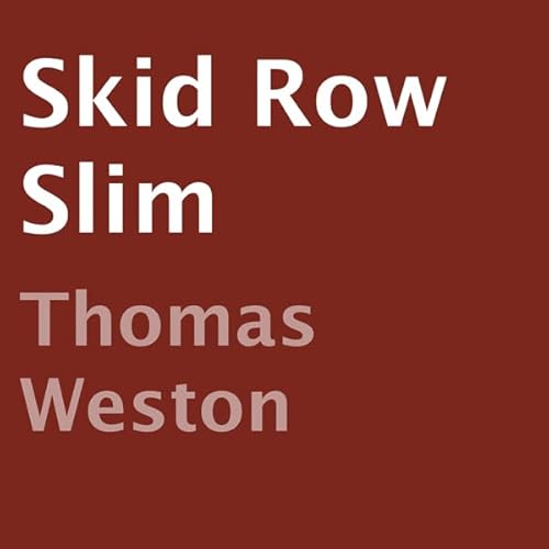 Skid Row Slim Audiolivro Por Thomas Weston capa