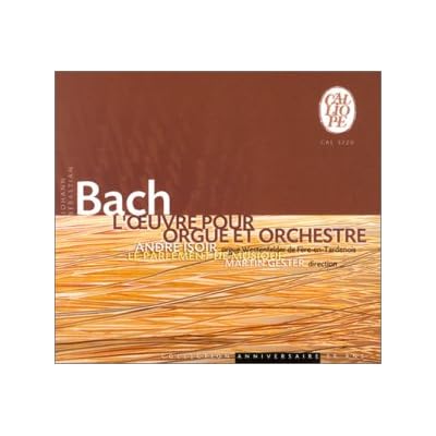 Bach: L'Oeuvre Pour Orgue Et Orchestre