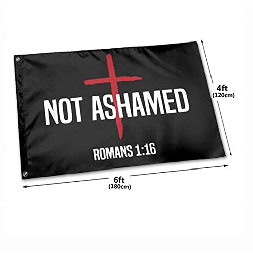 Not Ashamed Romans 1:16 Christian 4X6 Ft Banner Flags Usa American Flag Outdoor Garden Flag Home House Decor Flags Parade Flag Yard Flag With Brass Grommets #TOP2
