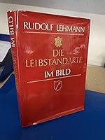 Die Leibstandarte Im Bild 3921242533 Book Cover