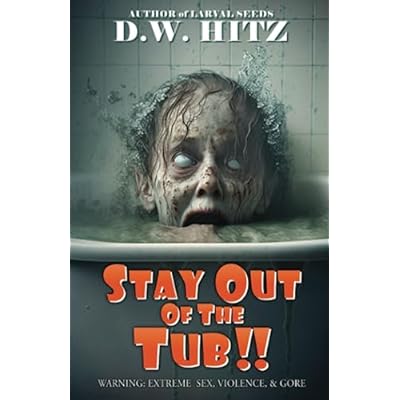 Stay Out Of The Tub