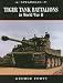 Tiger Tank Battalions in World War II (Spearhead)