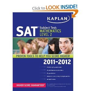 Kaplan SAT Subject Test Mathematics Level 2 2011-2012 by Kaplan [Kaplan Publishing, 2011] (Paperback) [Paperback] PDF