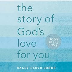 The Story of God's Love for You Audiolibro Por Sally Lloyd-Jones arte de portada