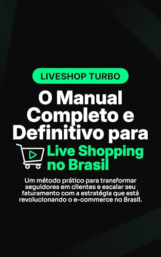 LiveShop Turbo: O Manual Completo e Definitivo para Live Shopping...