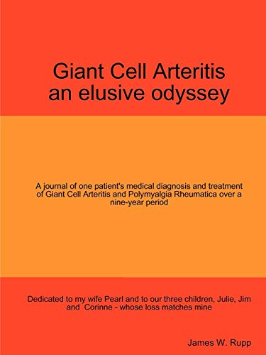 Giant Cell Arteritis: An Elusive Odyssey
