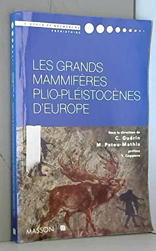 Les grands mammifères plio-pléistocènes d'Europe