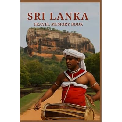 Sri Lanka Travel Memory Book: A Guided Journal to Record Adventures, Culture, and Coastal Dreams