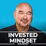 tomberrys  The Invested Mindset