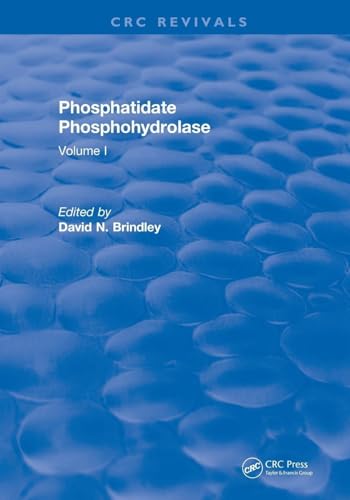 Phosphatidate Phosphohydrolase (1988): Volume I (CRC Press Revivals, Band 1)