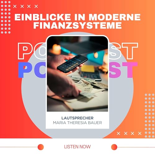 Einblicke in moderne Finanzsysteme cover art