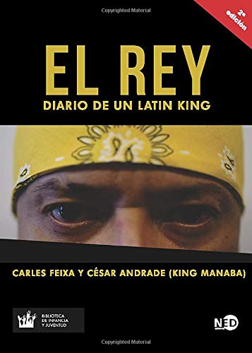 El Rey. Diario De Un Latin King: 2041 (Biblioteca de Infancia y Juventud)