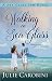 Walking on Sea Glass: A Sea Glass Inn Novel