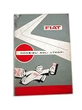 pubblicità fiat 2018  FIAT CONSIGLI AGLI UTENTI 21° EDIZIONE - ?FIAT DIPARTIMENTO NORME E PUBBLICAZIONI 1964