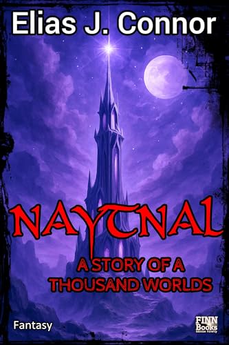 Naytnal: A story of a thousand worlds