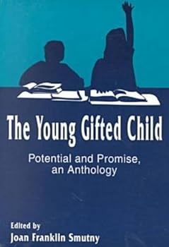 Paperback The Young Gifted Child: Potential and Promise - An Anthology (Perspectives on Creativity) Book