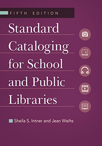 Standard Cataloging for School and Public Libraries, 5th Edition