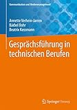  Gesprächsführung in technischen Berufen (Kommunikation und Medienmanagement)