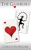  The Gamblers (Fraud or Miracle? Book 2) (English Edition)