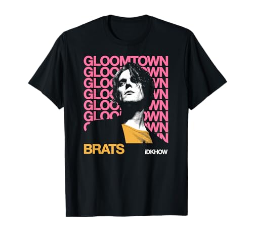 iDKHOW Gloomtown Brats T-Shirt