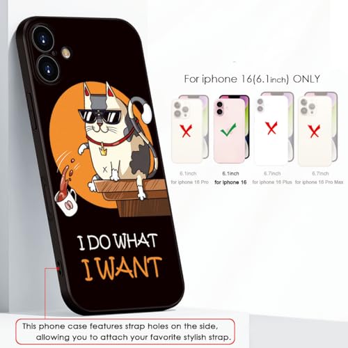 for iPhone 16 Case Cat Cute and Fashion Phone Case - 'I Do What I Want' Cartoon Design | Shockproof Soft Cover for Girls & Women (B2-Cartoon Cute cat)