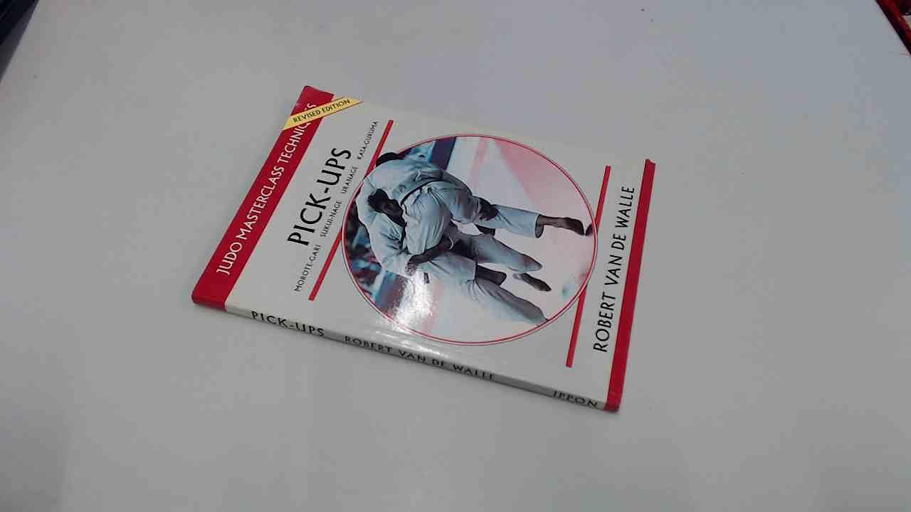 Pick-ups (Judo Masterclass Techniques) Paperback – January 1, 1993