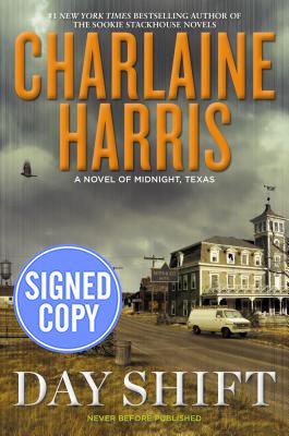 Day Shift: A Novel of Midnight, Texas - Autogra... 0147538734 Book Cover
