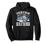 Catch If You Can See You At The Finish Kart Racer Quote Pullover Hoodie