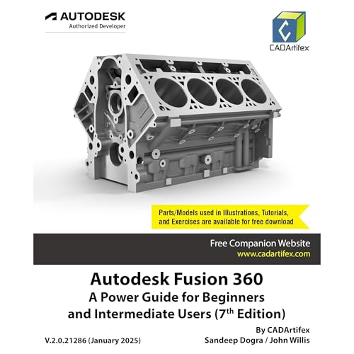 Autodesk Fusion 360: A Power Guide for Beginners and Intermediate Users (7th Edition) by CADArtifex, John Willis, Sandeep Dogra episode artwork