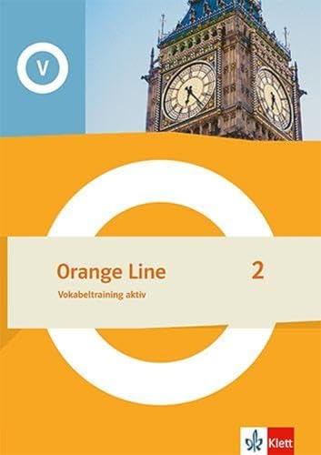 Orange Line 2: Vokabeltraining aktiv Klasse 6 (Orange Line. Ausgabe ab 2022)