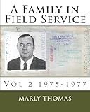 A Family in Field Service: Vol 2 1975-1977 (The Bill Thomas Letters)