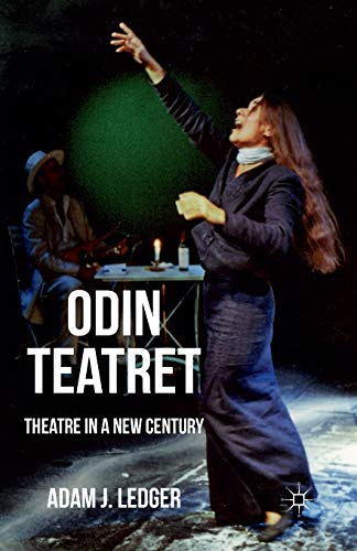 Buy Odin Teatret: Theatre in a New Century — BookShops.in