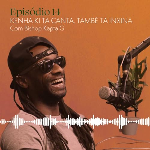 BANTABA PODCAST EP.14 "Kenha ki ta canta, també ta inxina." (Quem canta, também ensina.)