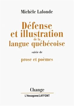 Paperback Defense Et Illustration De La Langue Quebecoise [French] Book