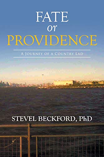 Fate or Providence: A Journey of a Country Lad
