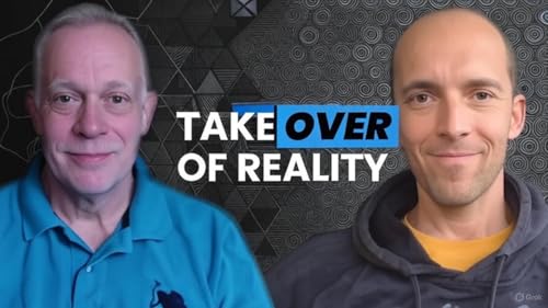 E.#26: TAKEOVER OF REALITY