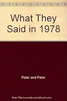 What They Said in 1978 0917734025 Book Cover