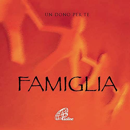 Famiglia. Un dono per te. Con gadget
