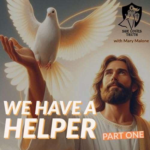 We Have A Helper: Part 1 - She Loves Truth: Episode 14 #holyspirit #advocate #jesus copertina