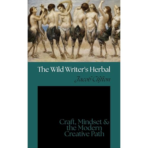 The Compleat Wild Writer's Herbal Audiolibro Por Jacob Clifton arte de portada