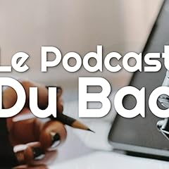 Image de couverture de LE PODCAST DU BAC