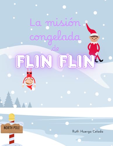La misión congelada de Flin Flin