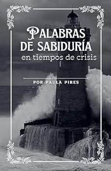 Paperback Palabras de Sabiduría en tiempos de crisis [Spanish] Book