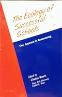 Ecology of Successful Schools: One Approach to Restructuring 0934955212 Book Cover