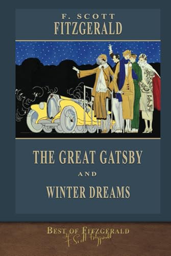 Best of Fitzgerald: The Great Gatsby and Winter Dreams