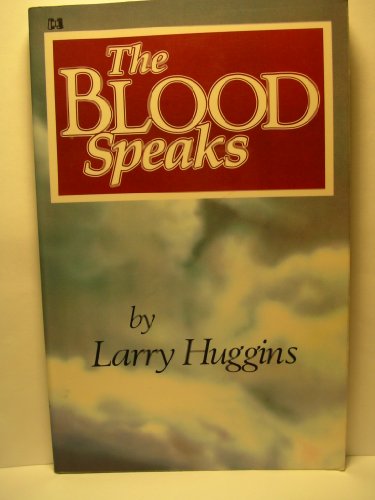 The Blood Speaks 0892742313 Book Cover